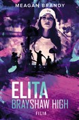 Książka : Elita Bray... - Meagan Brandy