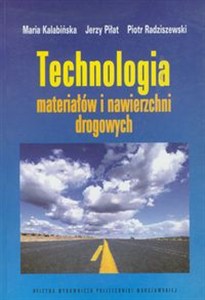 Picture of Technologia materiałów i nawierzchni drogowych