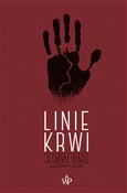 polish book : Linie krwi... - Jesmyn Ward