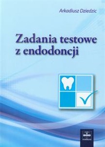 Obrazek Zadania testowe z endodoncji