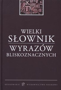 Obrazek Wielki słownik wyrazów bliskoznacznych