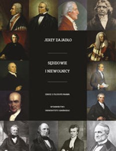 Obrazek Sędziowie i niewolnicy Szkice z filozofii prawa