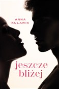 Jeszcze bl... - Anna Kulawik -  Książka z wysyłką do UK