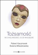 polish book : Tożsamość ... - Robert Kaczmarek, Bożena Mieszkowska