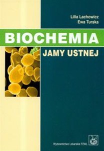 Obrazek Biochemia jamy ustnej