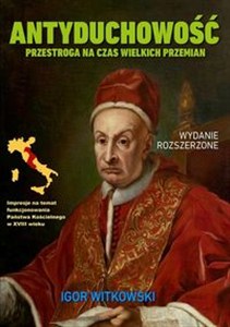 Obrazek Antyduchowość Przestroga na czas wielkich przemian
