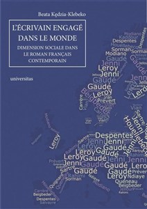 Picture of Lecrivain engage dans le monde Dimension sociale dans le roman français contemporain