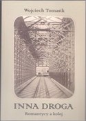 Książka : Inna droga... - Wojciech Tomasik