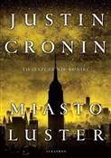 Miasto lus... - Justin Cronin -  Polish Bookstore 