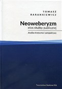 Zobacz : Neoweberyz... - Tomasz Barankiewicz