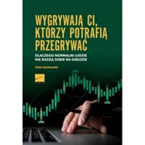 Picture of Wygrywają ci, którzy potrafią przegrywać