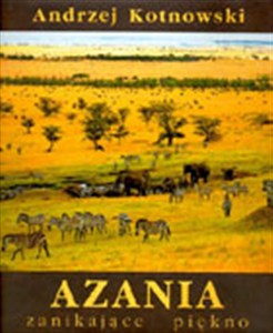 Obrazek Azania zanikające piękno