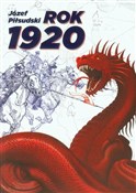 Zobacz : Rok 1920 - Józef Piłsudski
