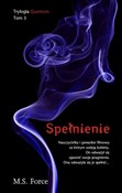 Spełnienie... - M.S. Force -  books from Poland