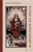10 opowiad... - Jarek Westermark -  Książka z wysyłką do UK