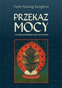 Przekaz mo... - Natsok Rangdrol Tsele -  foreign books in polish 