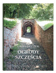 Obrazek Ogrody szczęścia