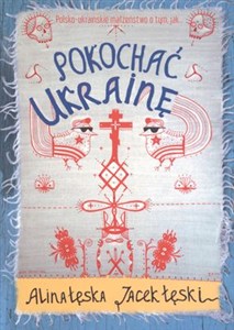 Obrazek Pokochać Ukrainę