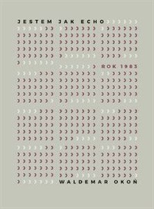 Picture of Jestem jak echo Rok 1983