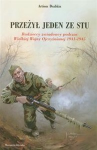 Picture of Przeżył jeden ze stu Radzieccy zwiadowcy podczas Wielkiej Wojny Ojczyźnianej 1941-1945