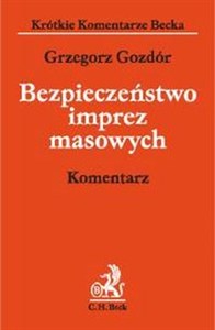 Obrazek Bezpieczeństwo imprez masowych komentarz