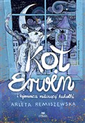 Kot Erwin ... - Arleta Remiszewska -  Polish Bookstore 