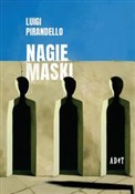 Polska książka : Nagie mask... - Luigi Pirandello