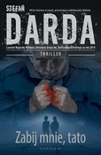 Książka : Zabij mnie... - Stefan Darda