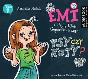 Picture of [Audiobook] Emi i Tajny Klub Superdziewczyn Psy czy koty Seria 2 Tom 1 CD