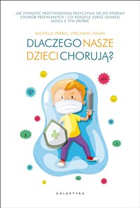 Obrazek Dlaczego nasze dzieci chorują?