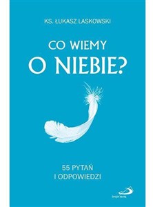 Obrazek Co wiemy o niebie? 55 pytań i odpowiedzi