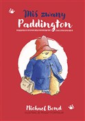 Miś zwany ... - Michael Bond -  books in polish 