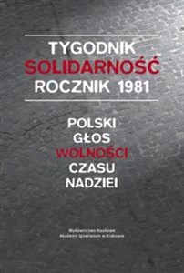 Picture of Tygodnik Solidarność rocznik 1981 Polski głos wolności w czasie nadziei