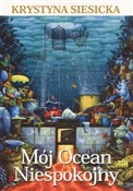 Mój Ocean ... - Krystyna Siesicka -  books in polish 