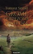 Gromi i ob... - Tomasz Szmid -  books in polish 