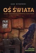 Oś świata ... - Igor Witkowski -  Polish Bookstore 