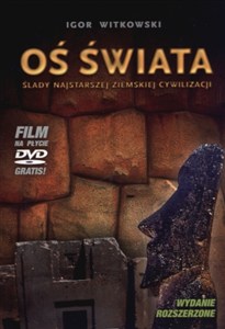 Picture of Oś świata Ślady najstarszej ziemskiej cywilizacji