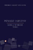 Pieniądz i... - Friedrich August Hayek -  Książka z wysyłką do UK