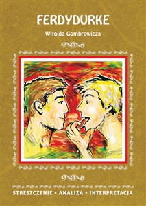 Obrazek Ferdydurke Witolda Gombrowicza Streszczenie Analiza Interpretacja