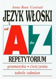 Obrazek Język włoski od A do Z Repetytorium Gramatyka ćwiczenia tabele odmian