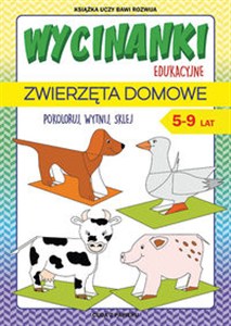 Obrazek Wycinanki edukacyjne Zwierzęta domowe Pokoloruj, wytnij, sklej. 5-9 lat. Cuda z papieru