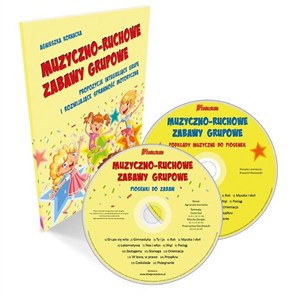 Obrazek Muzyczno-ruchowe zabawy grupowe + CD