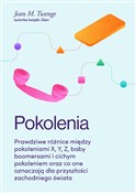 Pokolenia ... - Jean M. Twenge -  Książka z wysyłką do UK