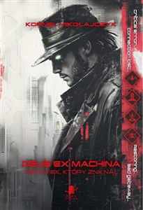 Obrazek Deus Ex Machina. Człowiek, który zniknął BR