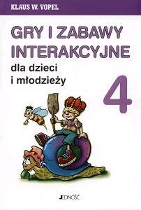 Picture of GRY I ZABAWY INTERAKCYJNE DLA DZIECI I MŁODZIEŻY CZ. 4