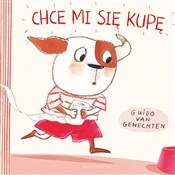 Chce mi si... - Guido Genechten -  Książka z wysyłką do UK