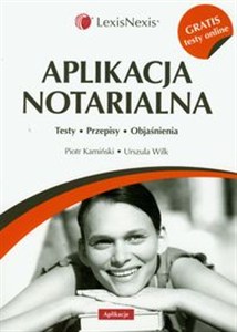 Obrazek Aplikacja notarialna + gratis testy online Tetsy, przepisy, Objaśnienia