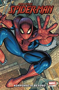 Obrazek Amazing Spider-Man. Korporacja Beyond. Tom 1