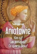Zobacz : Aniołowie ... - David Jeremiah