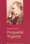 Książka : Przypadek ... - Fryderyk Nietzsche